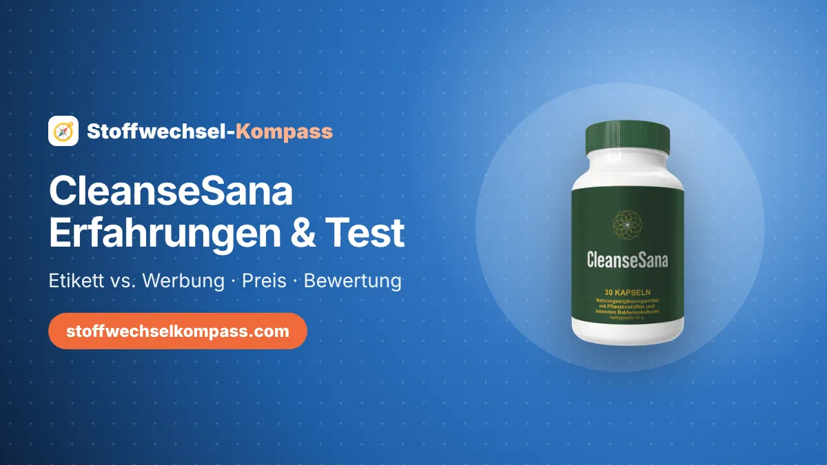 CleanseSana Erfahrungen & Test: Wie viel Darm-Reinigung steckt drin?